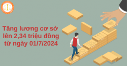 Từ ngày 01/7/2024 thực hiện tăng mức lương cơ sở