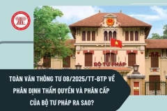 Thông tư 08/2025/TT-BTP – Bộ Tư pháp quy định phân cấp nhiệm vụ và phân định thẩm quyền chính quyền địa phương 2 cấp